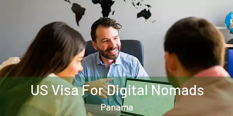  US Visa For Digital Nomads Panama